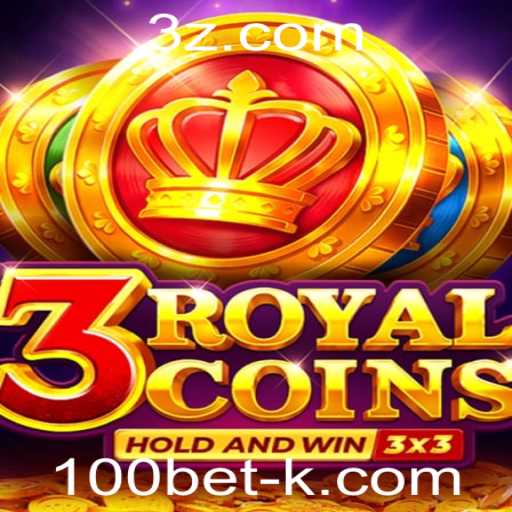 Descubra o Mundo Emocionante de 3RoyalCoins com 100Bet