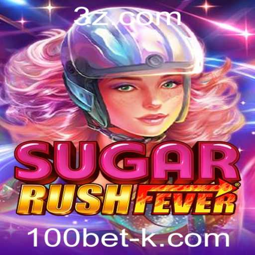 Descubra o Fascinante Mundo de SugarRushFever e o Desafio 100bet